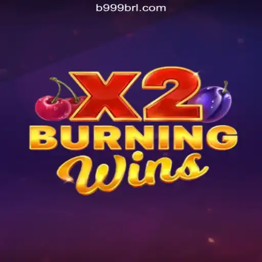Discover the Thrills of BurningWinsX2 on B999.games: Brasil's Leading Online Slots Platform