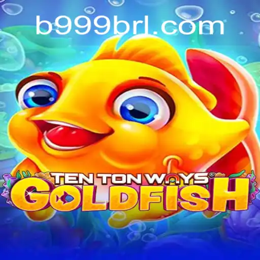 Dive into the Exciting World of TenTonWaysGoldfish on B999.games Platform